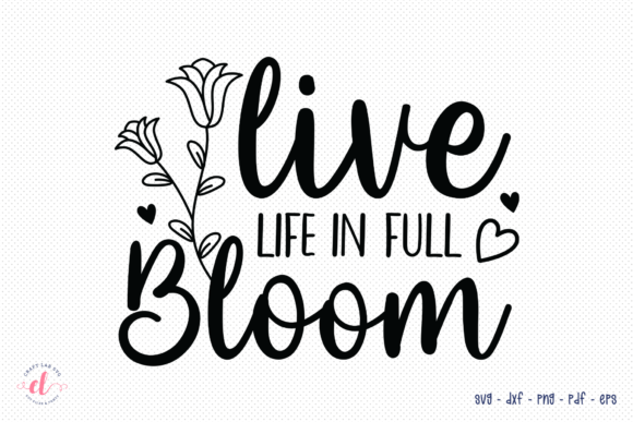 Review: Live Life in Full Bloom Wildflower SVG