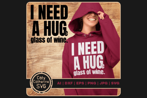 Review: Need a Hug Huge Glass of Wine Funny Design