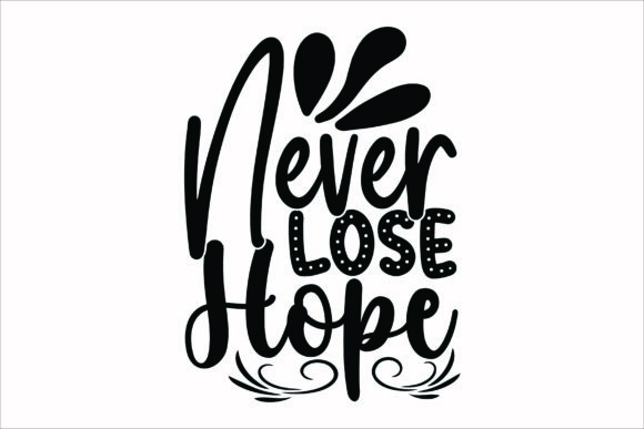 Reviewing Never Lose Hope SVG for Embroidery Projects