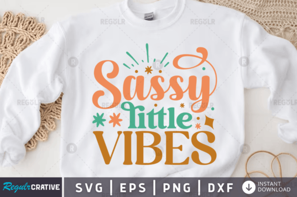 Sassy Little Vibes SVG: A Designer’s Review